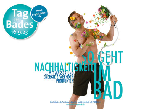 Tag des Bades 2023 - eine Initiative der Vereinigung Deutsche Sanitärwirtschaft e.V. (VDS) - Schwerpunkt: Nachhaltigkeit im Bad